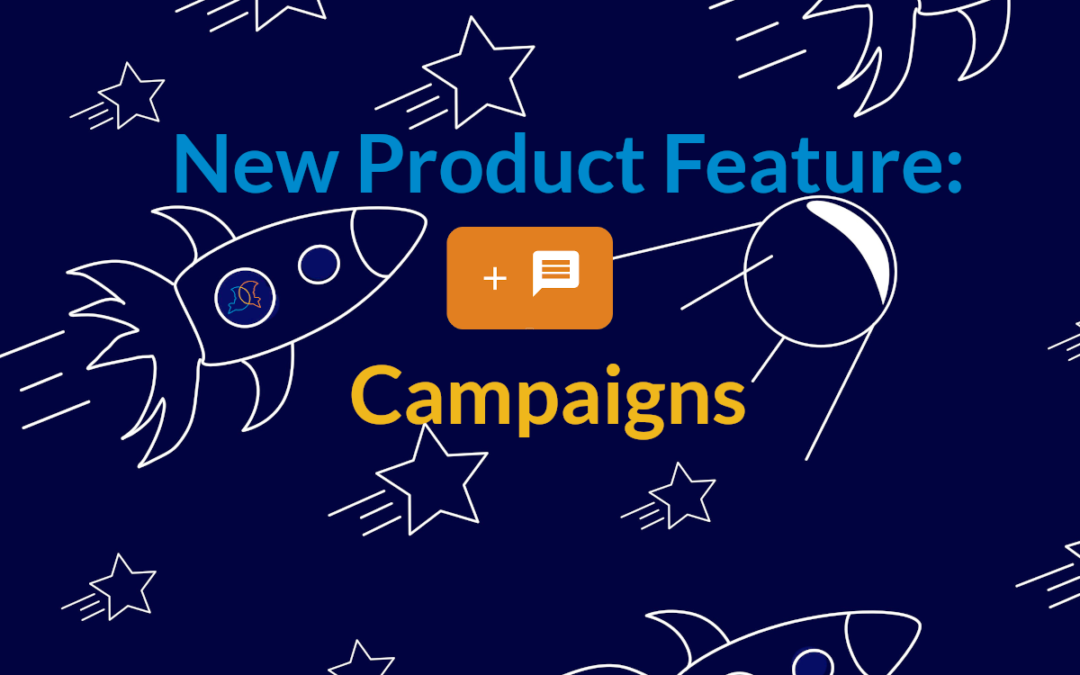 New product feature: Campaigns